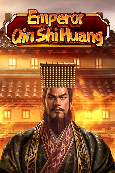 Emperor Qin Shi Huang